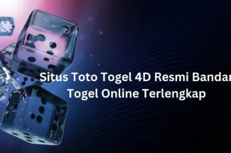 Situs Toto Togel 4D Resmi Bandar Togel Online Terlengkap